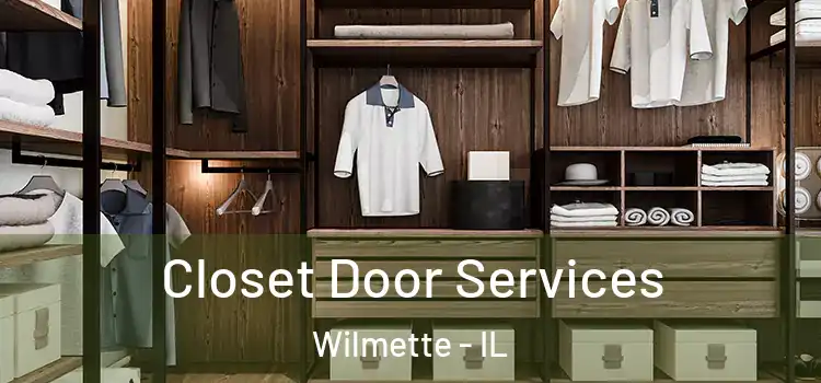  Closet Door Services Wilmette - IL