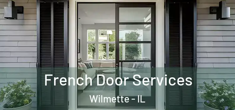  French Door Services Wilmette - IL