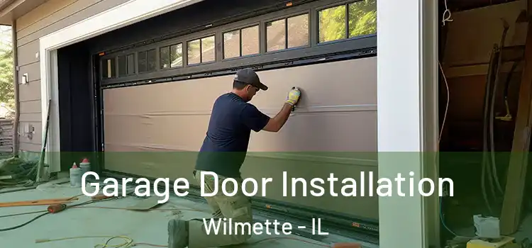  Garage Door Installation Wilmette - IL