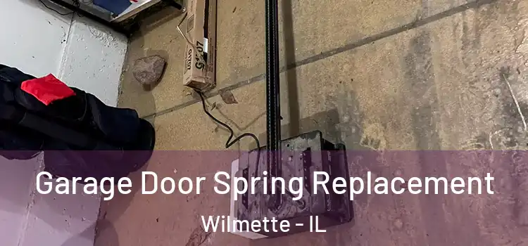  Garage Door Spring Replacement Wilmette - IL