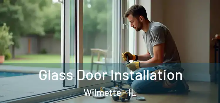 Glass Door Installation Wilmette - IL