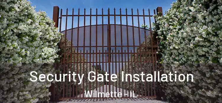  Security Gate Installation Wilmette - IL